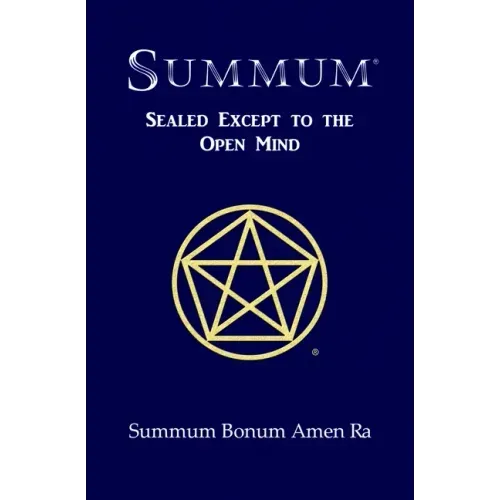 Summum: Sealed Except to the Open Mind