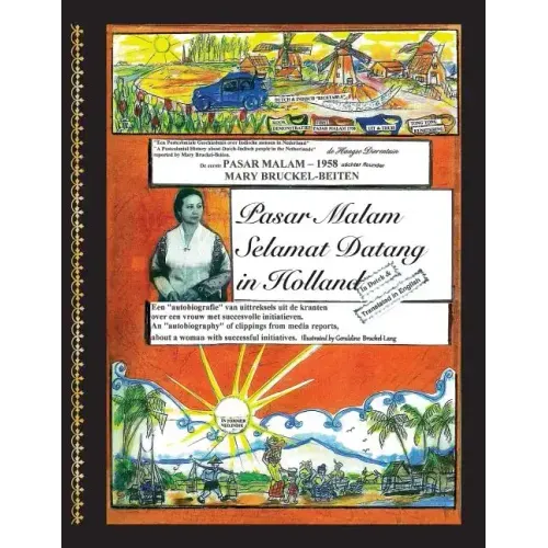 Pasar Malam Selamat Datang In Holland: A True Dutch-Indonesian Story