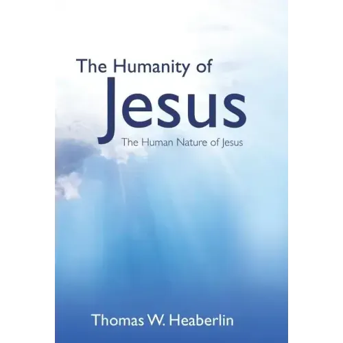 The Humanity of Jesus