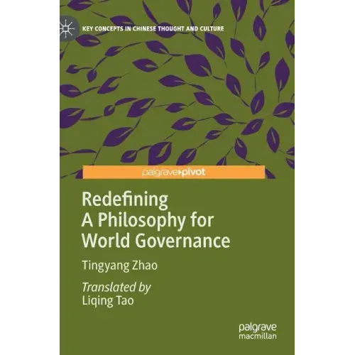 Redefining a Philosophy for World Governance