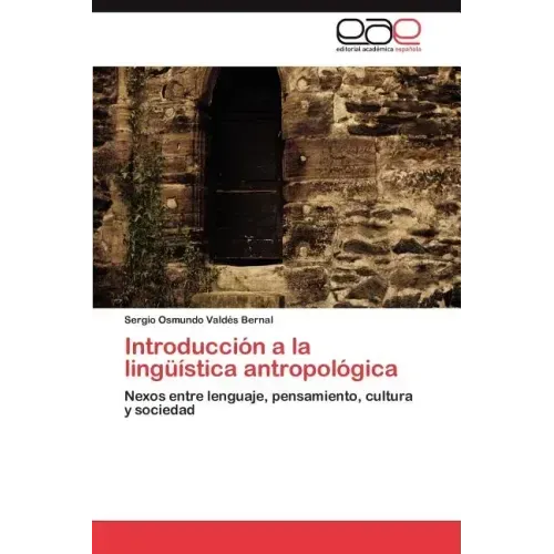 Introducción a la lingüística antropológica