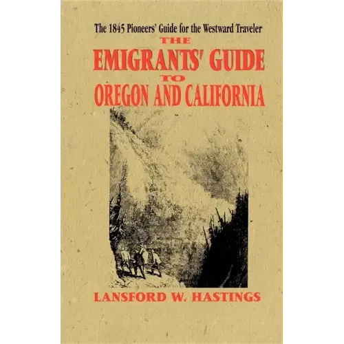 Emigrants Guide to Oregon & California