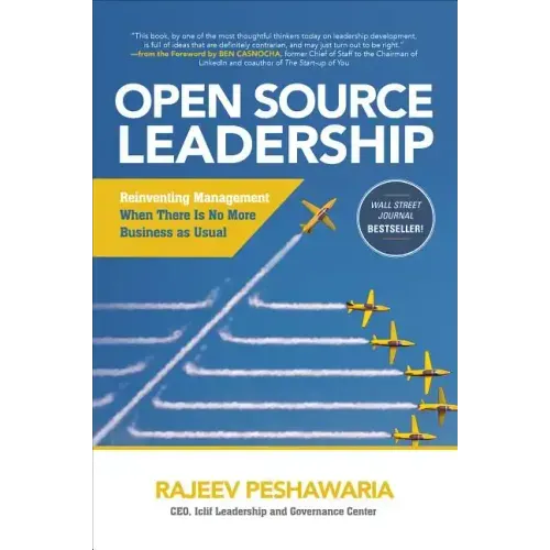 Open Source Leadership: Reinventing Management When There's No More Business as Usual
