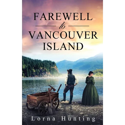 Farewell to Vancouver Island: Will Sam's secret be exposed in the goldfields and a new life denied him?