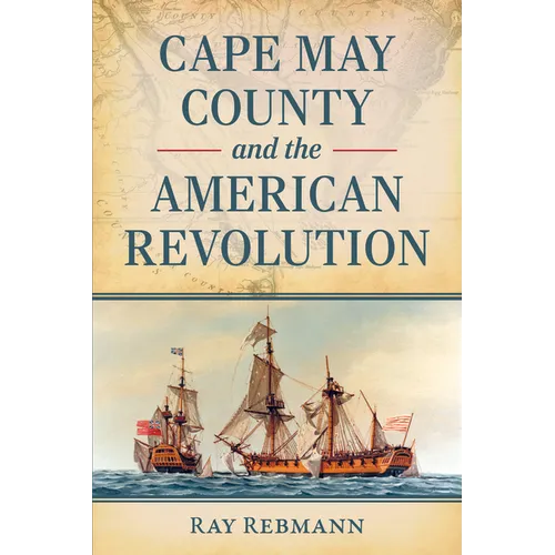 Cape May County and the American Revolution