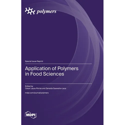 Application of Polymers in Food Sciences