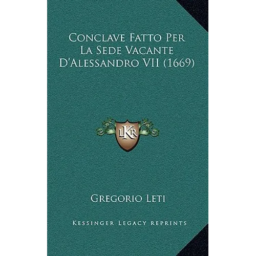 Conclave Fatto Per La Sede Vacante D'Alessandro VII (1669)