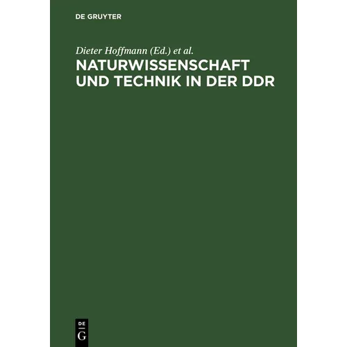 Naturwissenschaft Und Technik in Der DDR