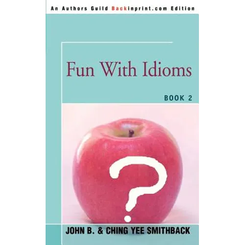 Fun with Idioms: Book 2