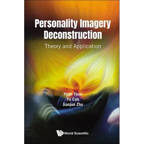 Personality Imagery Deconstruction: Theory and Application
