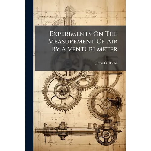Experiments On The Measurement Of Air By A Venturi Meter