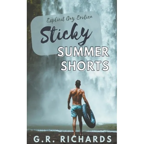 Sticky Summer Shorts
