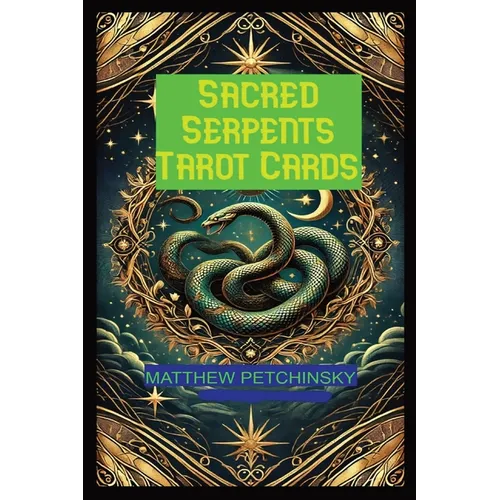 Sacred Serpents Tarot
