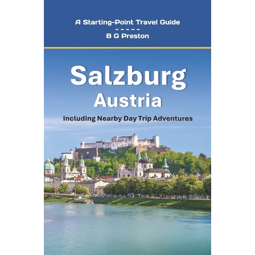 Salzburg, Austria: Including the Salzburg Area