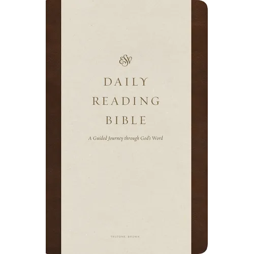 ESV Daily Reading Bible: A Guided Journey Through God's Word (Trutone, Brown)