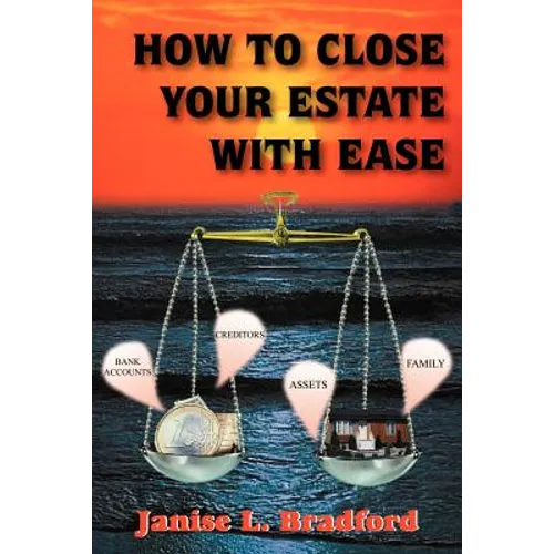 How to Close Your Estate with Ease