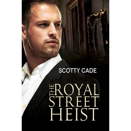 The Royal Street Heist
