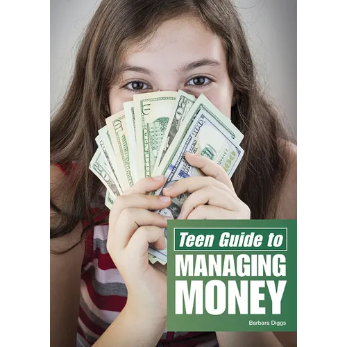 Teen Guide to Managing Money