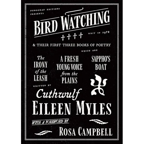 Bird Watching and Their First Three Books of Poetry - Paperback