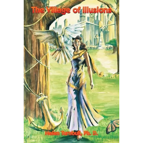 The Village of Illusions