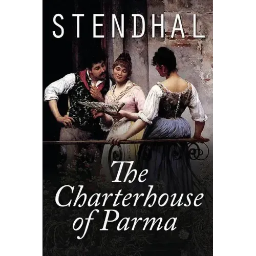 The Charterhouse of Parma