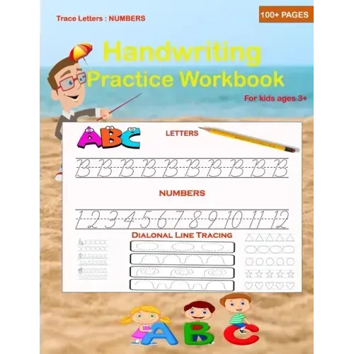 Trace Letters: Numbers Handwriting Practice workbook for kids: Writing workbook for preschoolers with sight words for pre-kindergarte