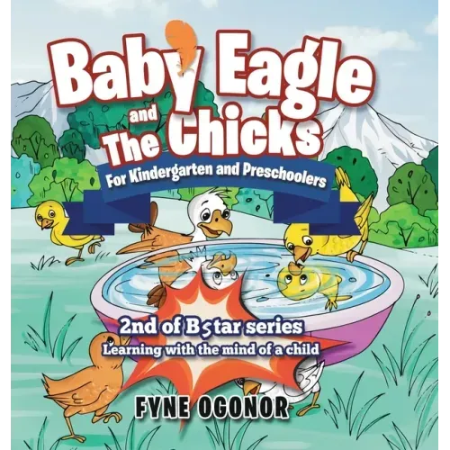 Baby Eagle and The Chicks for Kindergarten and Preschoolers