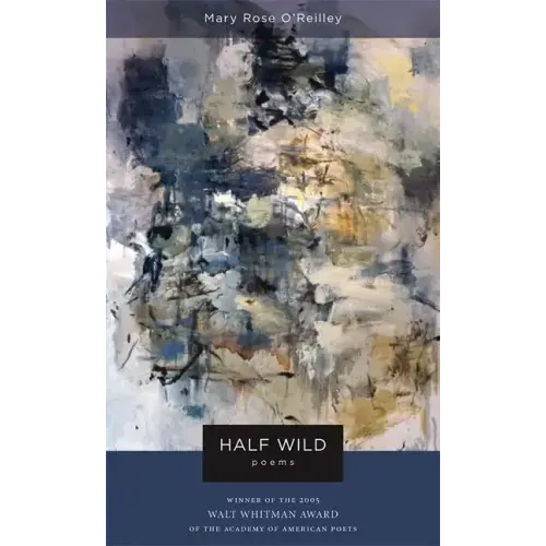 Half Wild: Poems