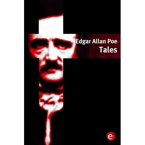 Edgar Allan Poe. Tales