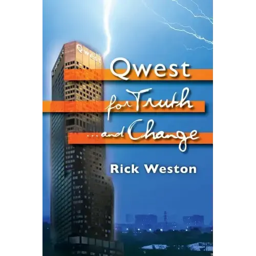 Qwest for truth...and change
