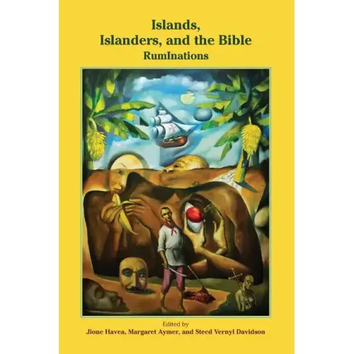 Islands, Islanders, and the Bible: RumInations