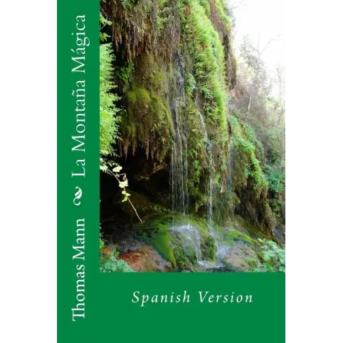 La Montaña Mágica: Spanish Version