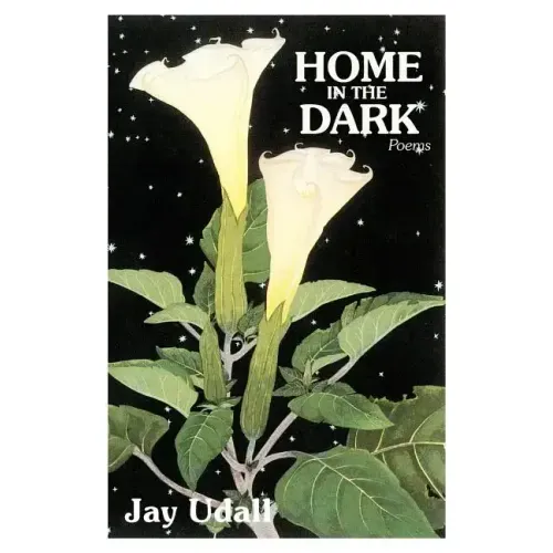 Home in the Dark: Poems