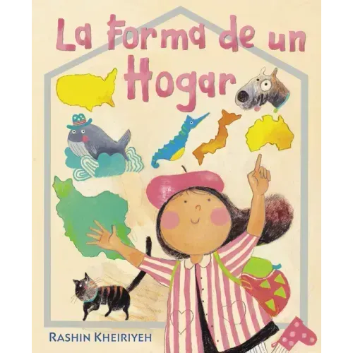 La Forma de Un Hogar: (The Shape of Home Spanish Edition)