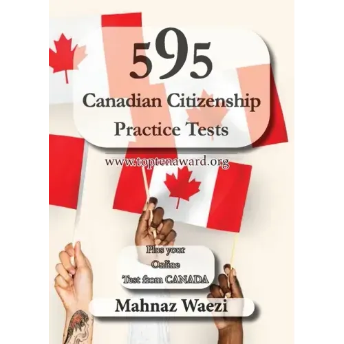 595 Canadian Citizenship Practice Tests: Questions and Answers