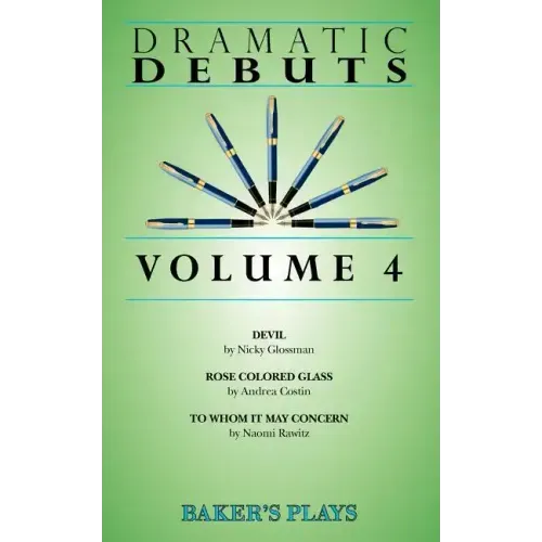 Dramatic Debuts Volume 4