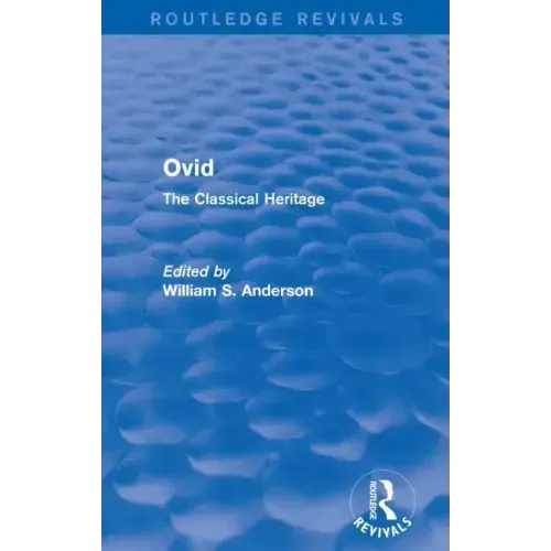 Ovid (Routledge Revivals): The Classical Heritage
