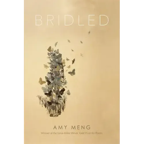 Bridled: Poems