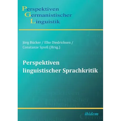 Perspektiven linguistischer Sprachkritik.