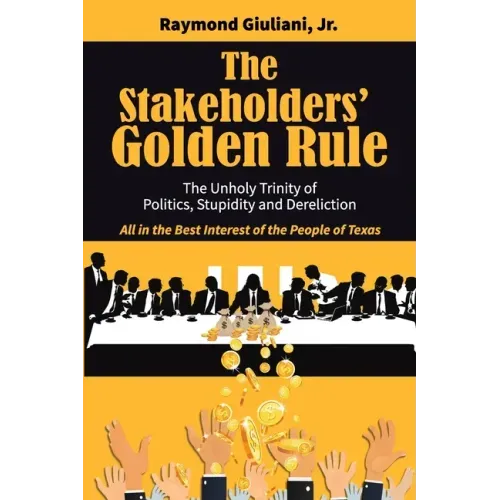The Stakeholders' Golden Rule