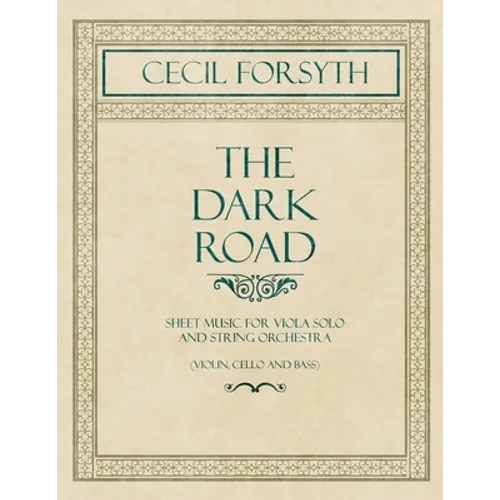 The Dark Road - Sheet Music for Viola Solo and String Orchestra (Violin, Cello and Bass)