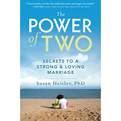 The Power of Two: Secrets to a Strong and Loving Marriage
