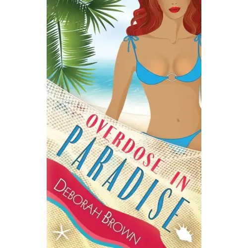 Overdose in Paradise