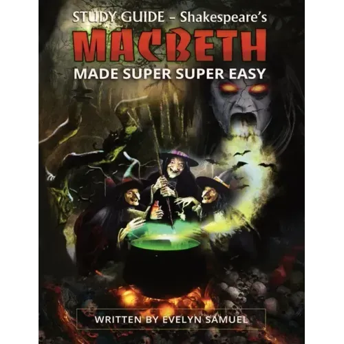 Macbeth: Made Super Super Easy
