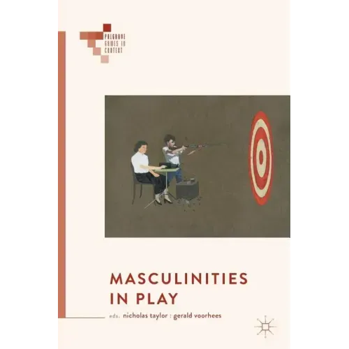 Masculinities in Play