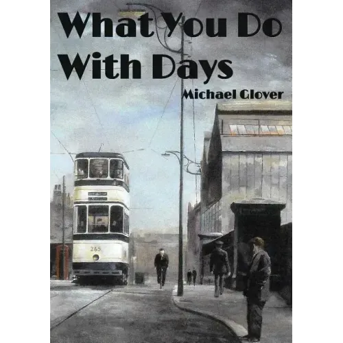 What You Do WIth Days