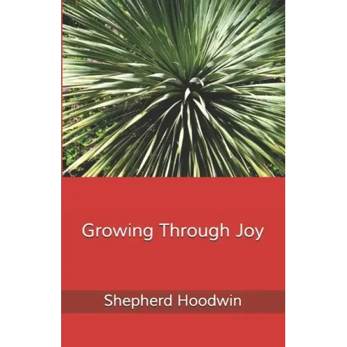 Growing Through Joy