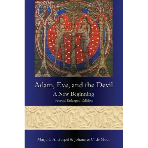 Adam, Eve, and the Devil: A New Beginning, Second Enlarged Edition