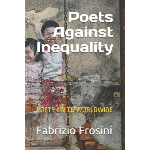 Poets Against Inequality: Poets Unite Worldwide