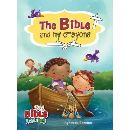 The Bible and My Crayons: Coloring and Activity Book